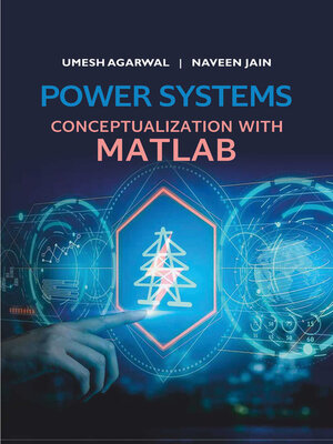 cover image of Power Systems Conceptualization with MATLAB